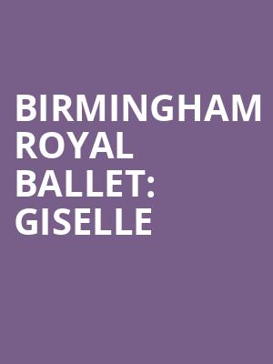 Birmingham Royal Ballet%3A Giselle at Sadlers Wells Theatre